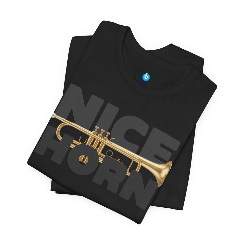 Nice Horn Trumpet Graphic T-Shirt — Brass Musician Tee