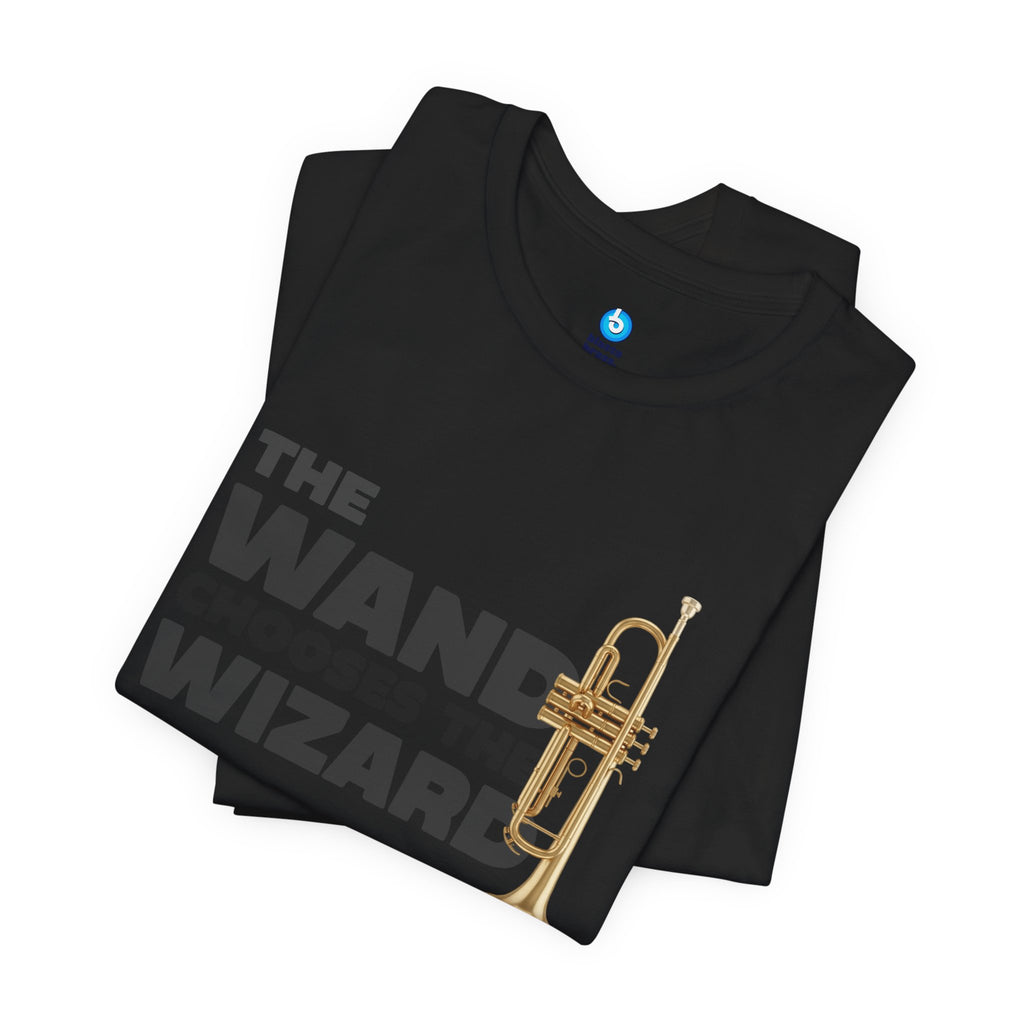 The Wand Chooses The Wizard Trumpet Edition Tee