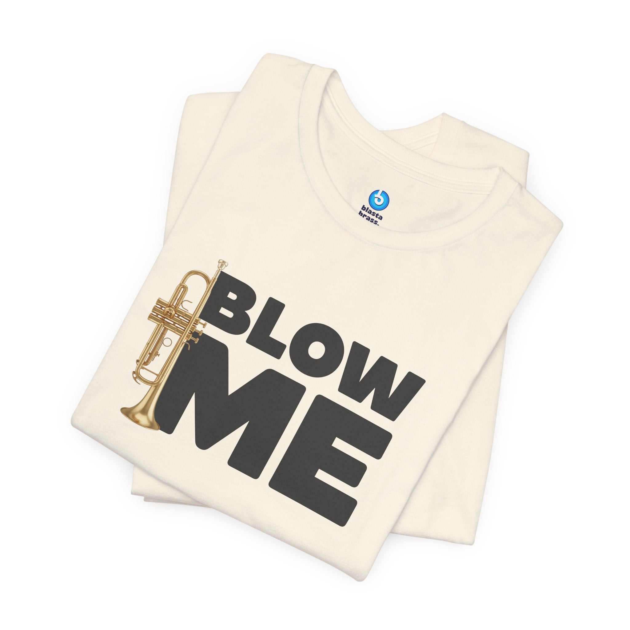 Trumpet Tee - Blow Me Trumpet Edition