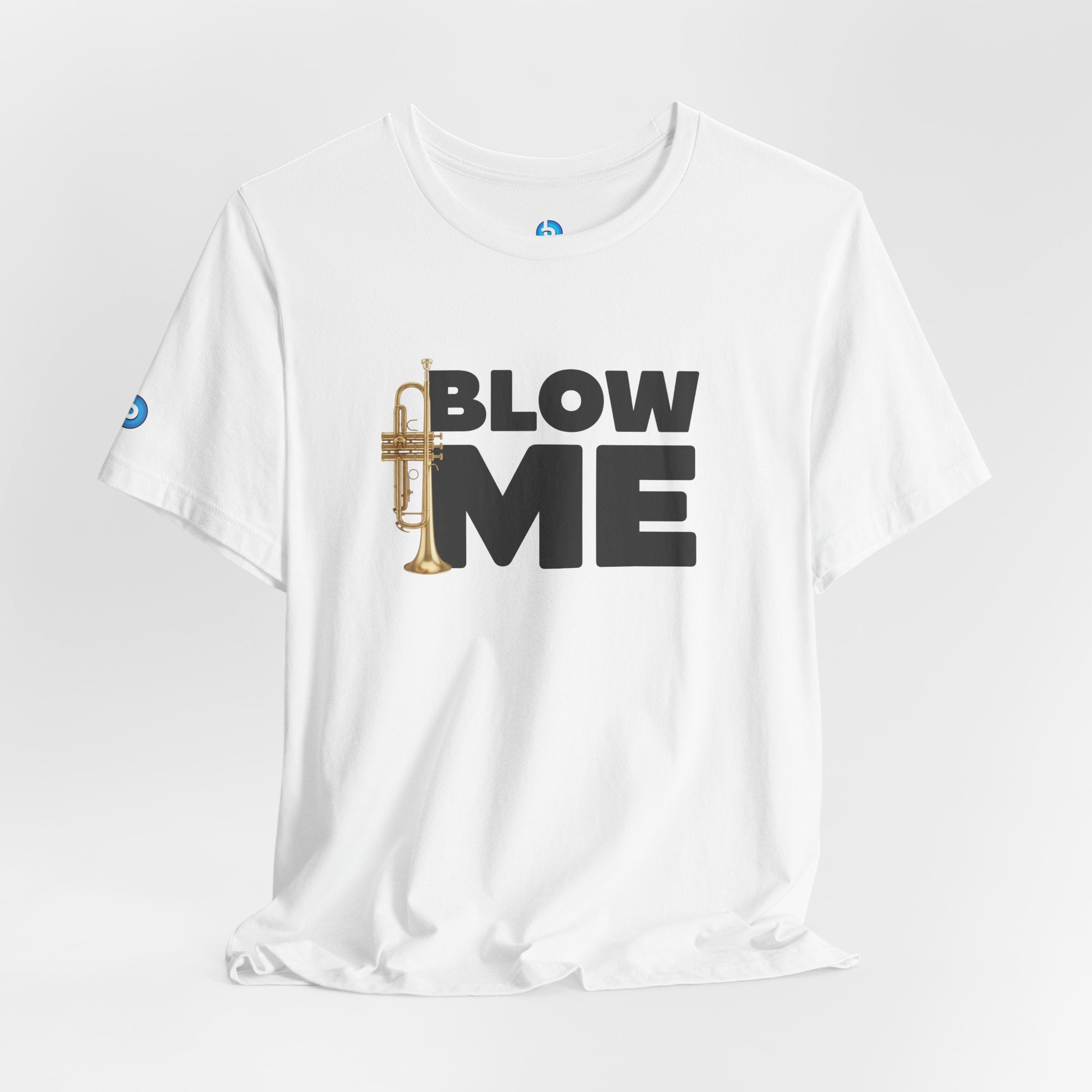 Trumpet Tee - Blow Me Trumpet Edition