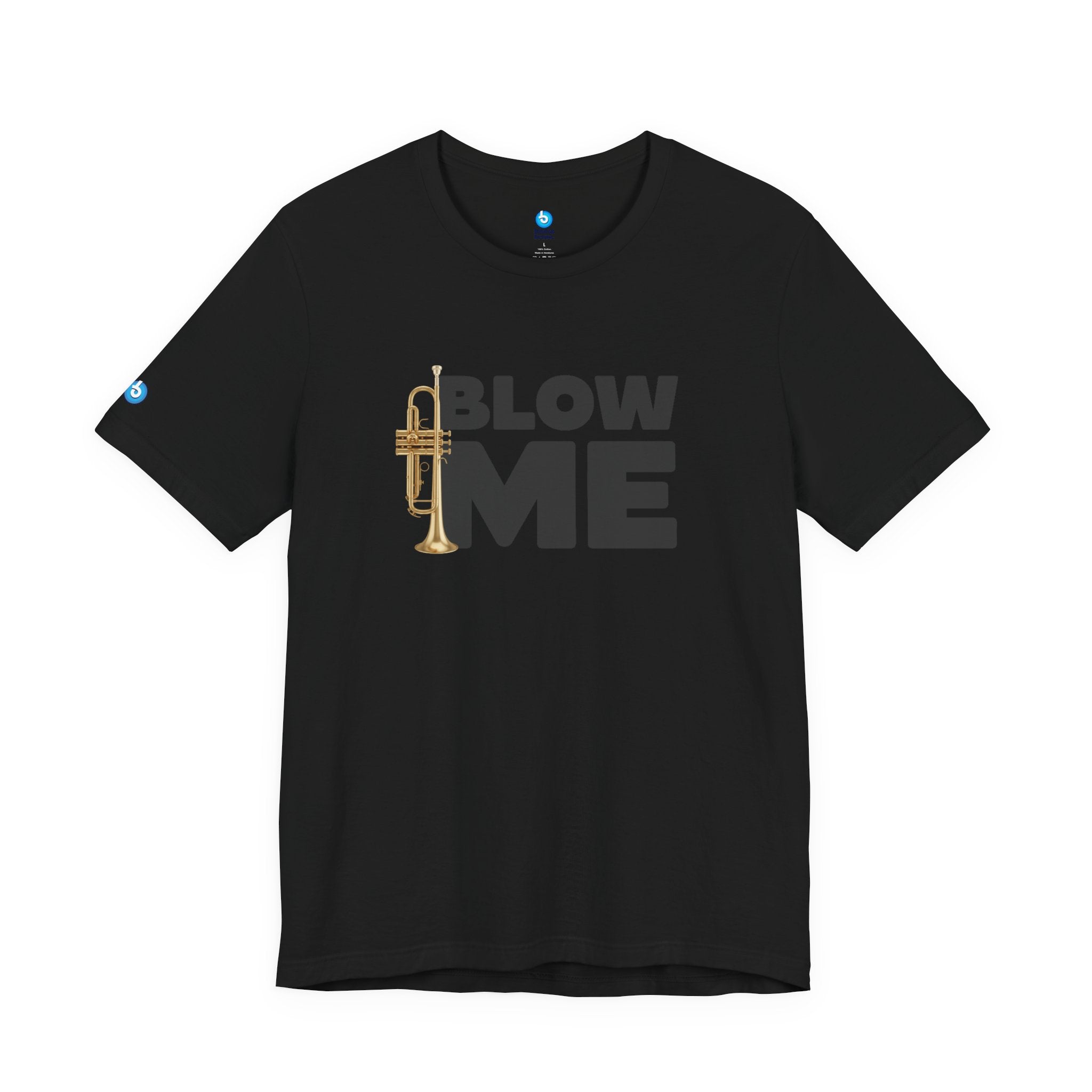 Trumpet Tee - Blow Me Trumpet Edition