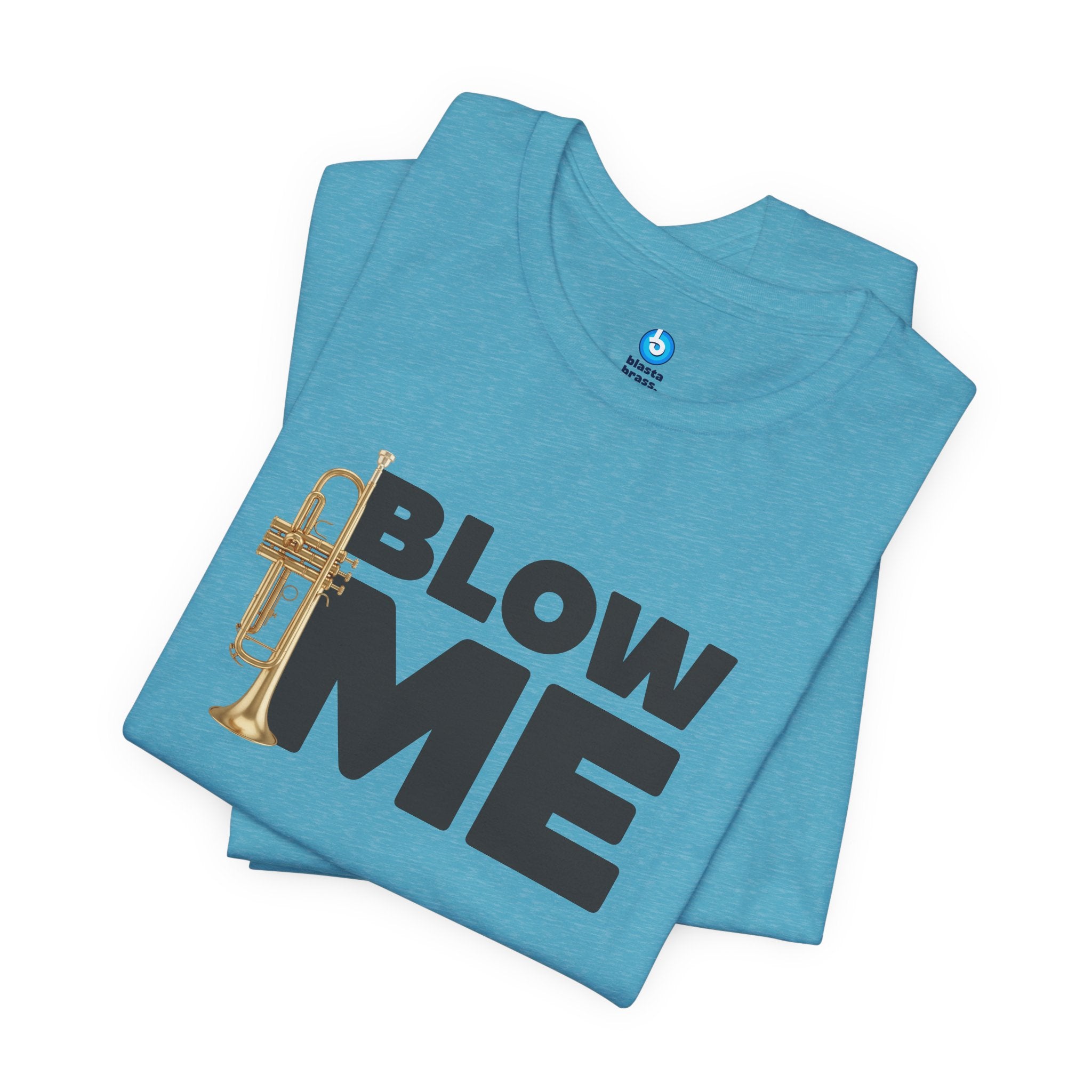 Trumpet Tee - Blow Me Trumpet Edition